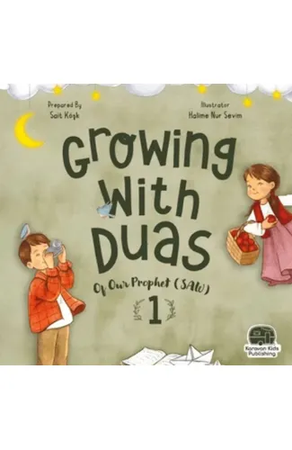 Growing With Duas Of Our Prophet (Saw) 1 (İngilizce)