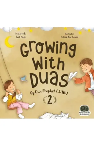 Growing With Duas Of Our Prophet (Saw) 2 (İngilizce)