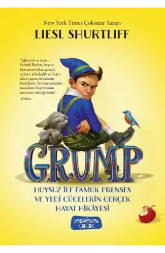 Grump - Huysuz İle Pamuk Prenses ve Yedi Cücelerin Gerçek Hayat Hikayesi