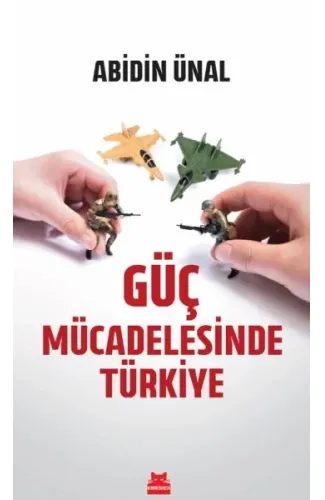 Güç Mücadelesinde Türkiye