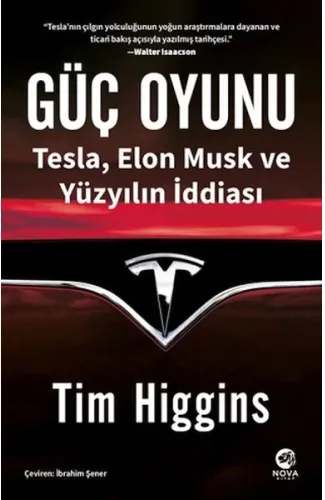 Güç Oyunu: Tesla, Elon Musk ve Yüzyılın İddiası