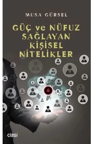 Güç ve Nüfuz Sağlayan Kişisel Nitelikler