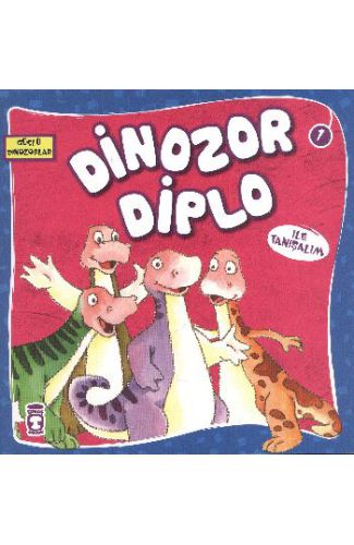 Güçlü Dinozorlar - Dinozor Diplo ile Tanışalım