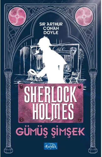 Gümüş Şimşek - Sherlock Holmes