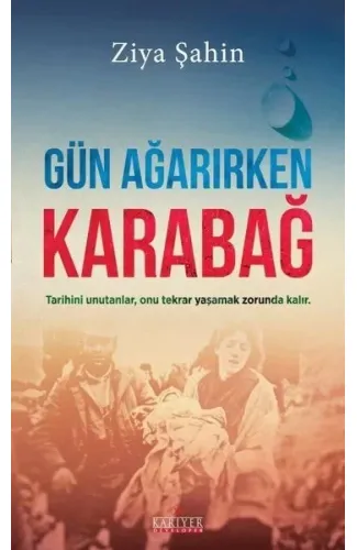 Gün Ağarırken Karabağ