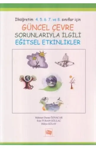 Güncel Çevre Sorunlarıyla İlgili Eğitsel Etkinlikler