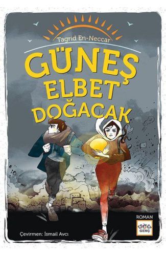 Güneş Elbet Doğacak