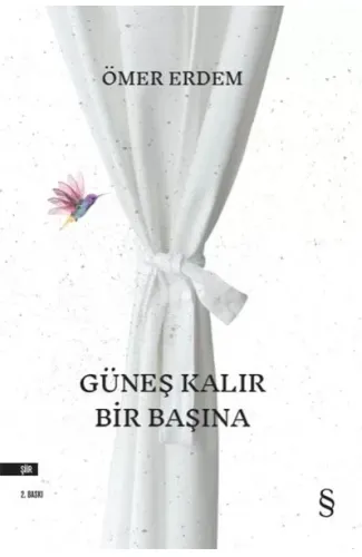 Güneş Kalır Bir Başına