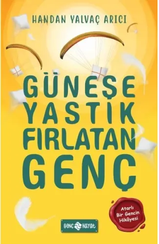 Güneşe Yastık Fırlatan Genç