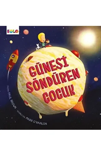 Güneşi Söndüren Çocuk