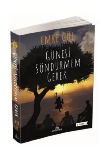 Güneşi Söndürmem Gerek 1