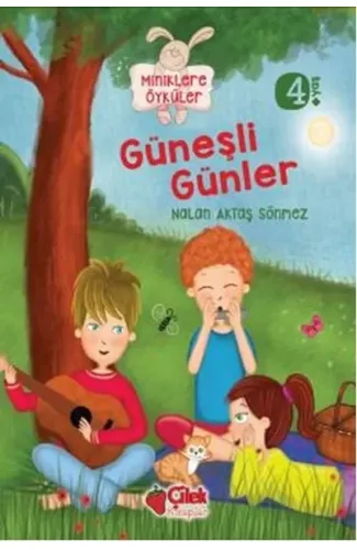 Güneşli Günler / Miniklere Öyküler