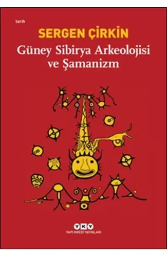 Güney Sibirya Arkeolojisi ve Şamanizm