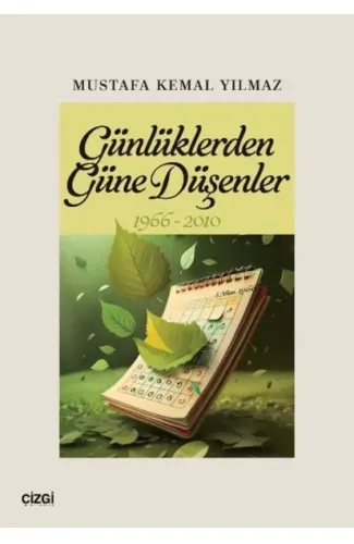 Günlüklerden Güne Düşenler 1966-2010