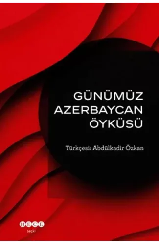 Günümüz Azerbeycan Öyküsü