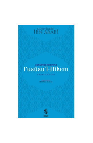 Günümüz İnsanına Fususu'l-Hikem