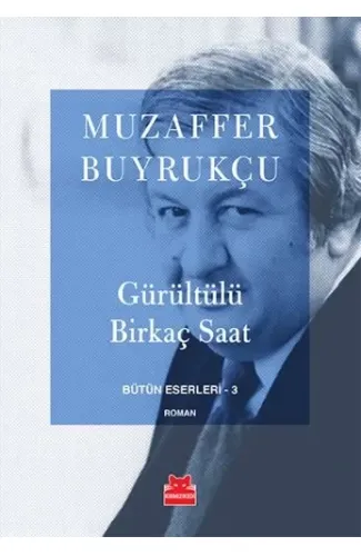 Gürültülü Birkaç Saat