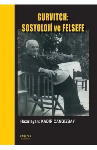 Gurvitch: Sosyoloji ve Felsefe