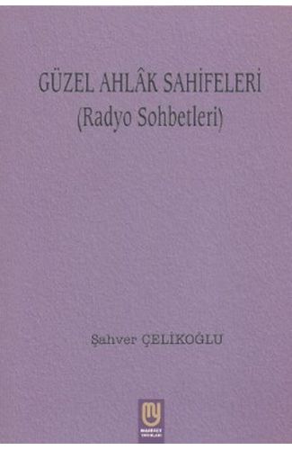 Güzel Ahlak Sahifeleri (Radyo Sohbetleri)