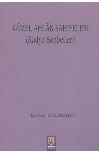 Güzel Ahlak Sahifeleri (Radyo Sohbetleri)