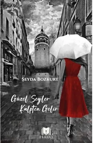 Güzel Şeyler Kalpten Gelir