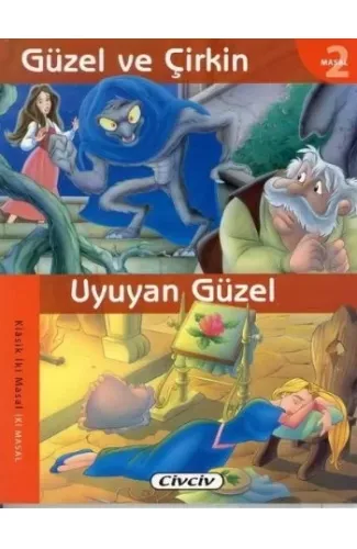 Güzel Ve Çirkin - Uyuyan Güzel (2 Masal Birden)