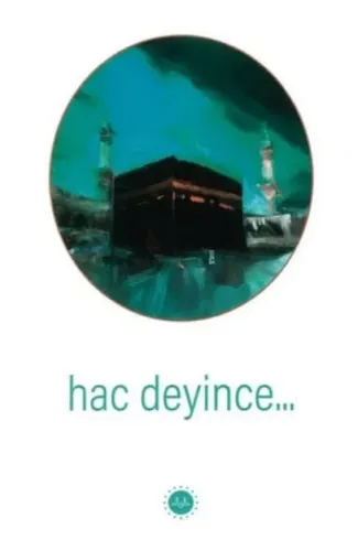 Hac Deyince