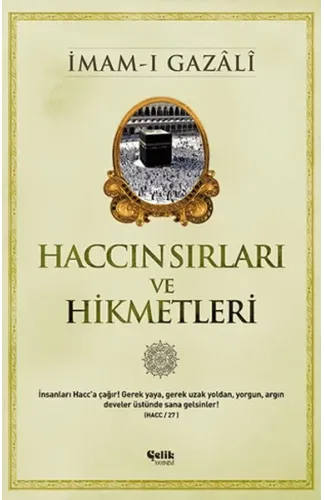 Haccın Sırları ve Hikmetleri