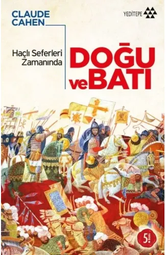 Haçlı Seferleri Zamanında Doğu ve Batı