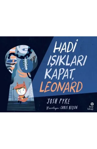 Hadi Işıkları Kapat, Leonard