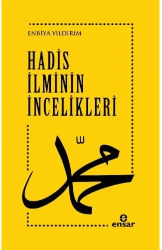 Hadis İlminin İncelikleri