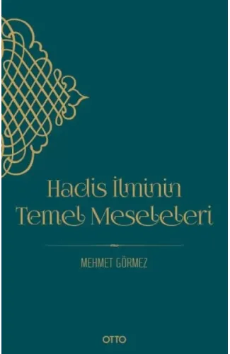 Hadis İlminin Temel Meseleleri