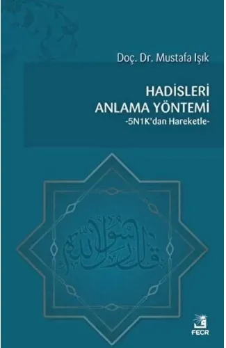 Hadisleri Anlama Yöntemi