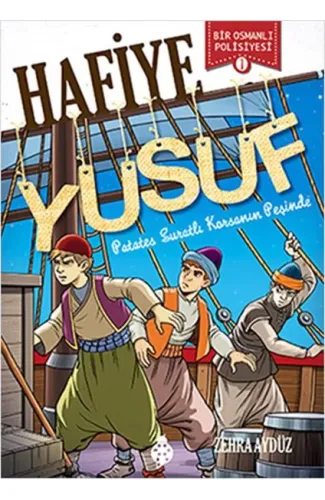 Hafiye Yusuf - 1 - Patates Suratlı Korsan