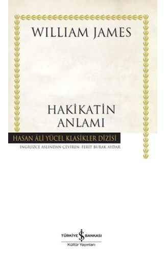 Hakikatin Anlamı - Hasan Ali Yücel Klasikleri (Ciltli)