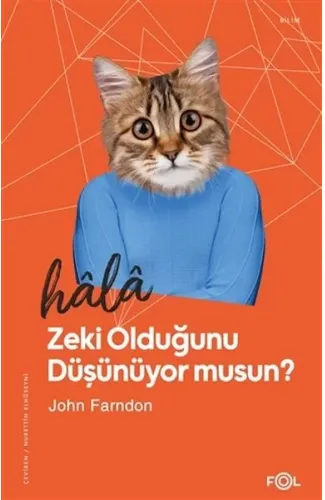 Hala Zeki Olduğunu Düşünüyor musun?