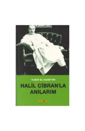 Halil Cibranla Anılarım