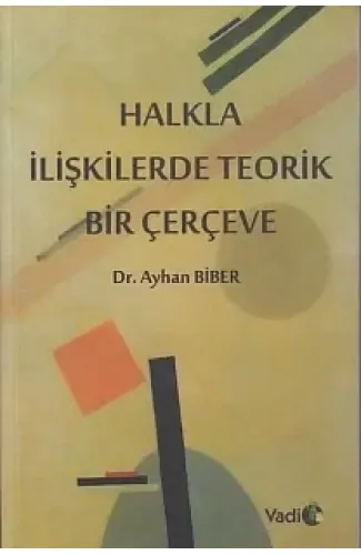 Halkla İlişkilerde Teorik Bir Çerçeve