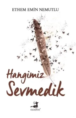 Hangimiz Sevmedik