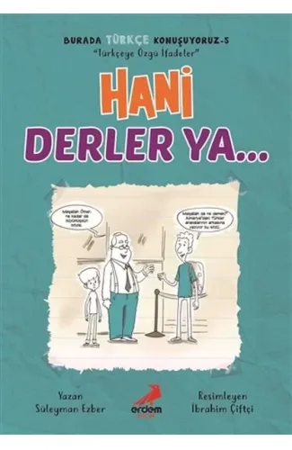 Hani Derler Ya... - Burada Türkçe Konuşuyoruz 5