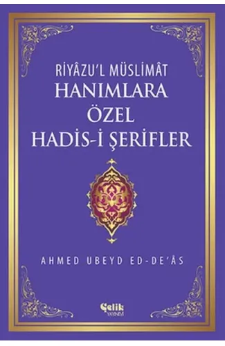 Hanımlara Özel Hadis-i Şerifler (Ciltli)