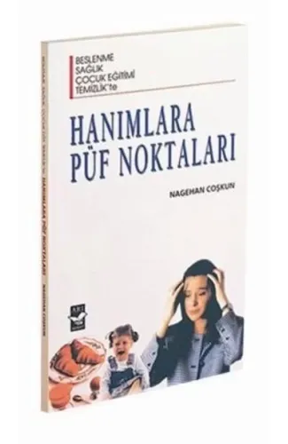 Hanımlara Püf Noktaları