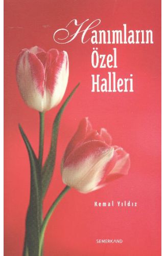 Hanımların Özel Halleri