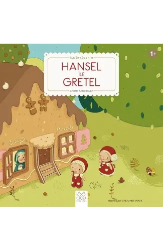 Hansel ile Gretel - İlk Öykülerim