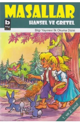 Hansel ve Gretel / Masallar