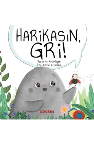 Harikasın Gri