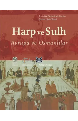 Harp ve Sulh  Avrupa ve Osmanlılar