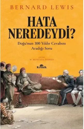 Hata Neredeydi? - Doğu’nun 300 Yıldır Cevabını Aradığı Soru