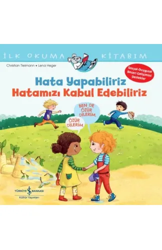 Hata Yapabiliriz, Hatamızı Kabul Edebiliriz İlk Okuma Kitabım