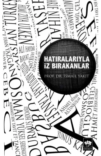 Hatıralarıyla İz Bırakanlar